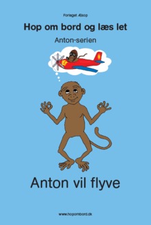 Anton vil flyve